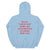 Do not &quot;Custom Text&quot; under any circumstances no matter what i say Unisex Hoodie - Tallys