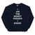 I Am The Worst Person I Know Funny Sweatshirt - Tallys