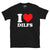 I Love Dilfs T-Shirt - Tallys