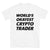 World’s Okayest Crypto Trader T-Shirt - Crypto Shirt - Cryptocurrency Shirts - Crypto Gift - Tallys